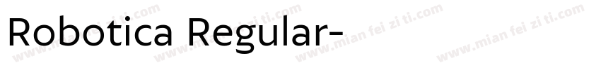 Robotica Regular字体转换